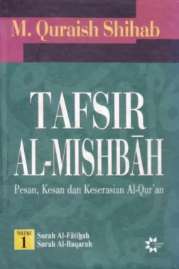 Tafsir Al-Mishbah Jilid 1, M. Quraish Shihab
